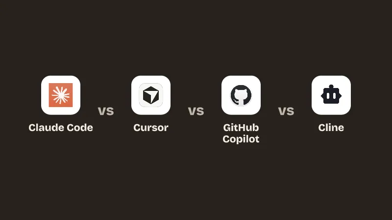 Claude Code, from $20 a month, no free plan vs Cursor, from $8 a month, free plan vs GitHub Copilot, from $10 a month, free plan vs Cline, free plan, free plan.