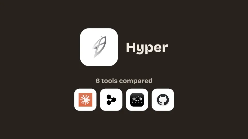 Hyper. 6 tools compared: Claude Code, Devin, OpenHands, GitHub Copilot, Cursor.