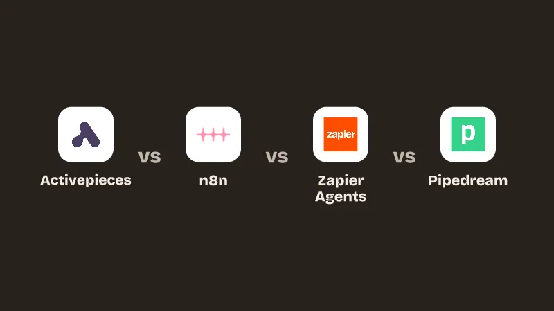 Activepieces, free plan vs n8n, no free plan vs Zapier Agents, free plan vs Pipedream, free plan.