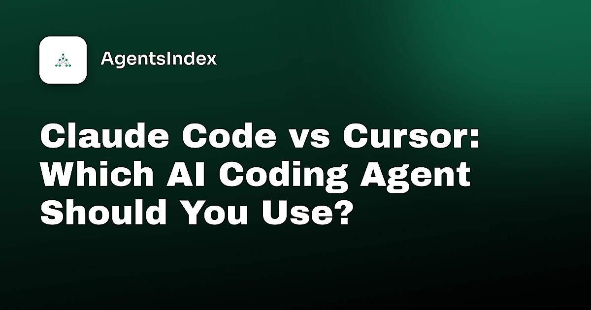 Claude Code vs Cursor: Which AI Coding Agent Should You Use?
